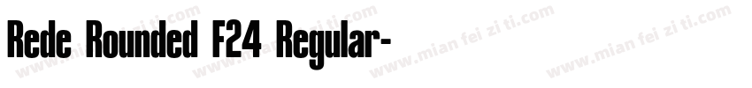 Rede Rounded F24 Regular字体转换